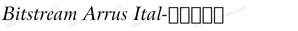 Bitstream Arrus Ital字体转换